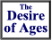 'The Desire of Ages' is a real treasure as it covers the life of Jesus Christ while He dwelt among us.  This is the 3rd book of a series of 5 books in getting to know the scriptures.